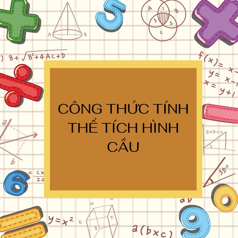 công thức tính thể tích hình cầu