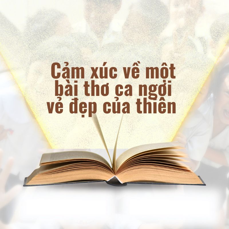 Cảm xúc về một bài thơ ca ngợi vẻ đẹp của thiên nhiên