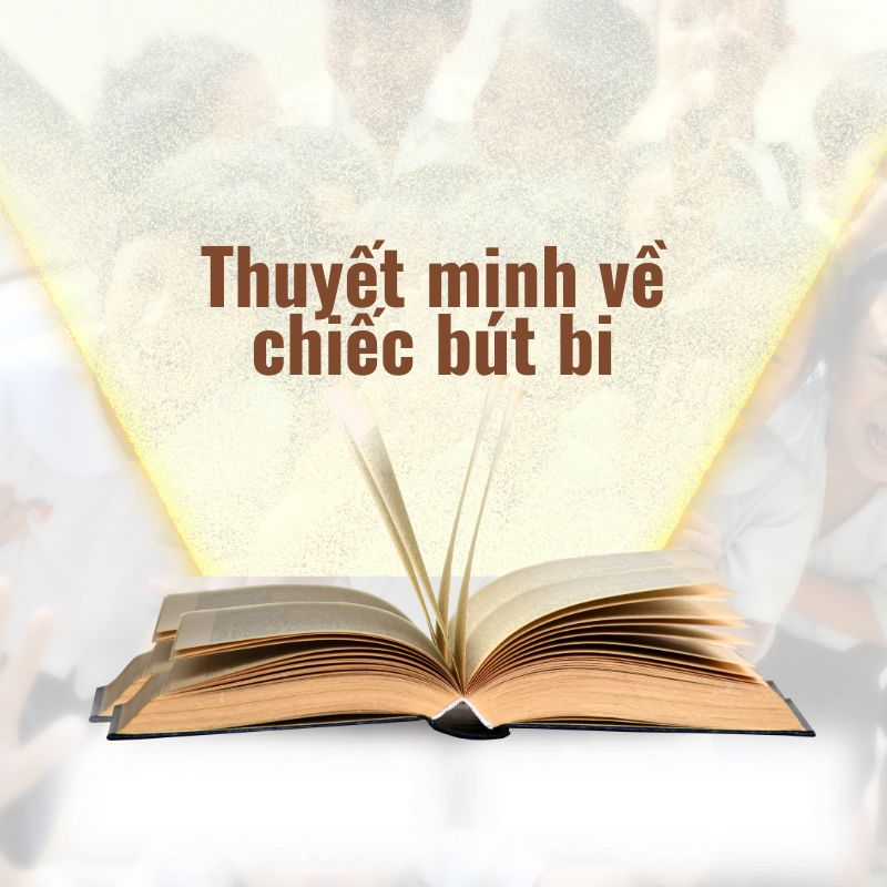 thuyết minh về chiếc bút bi