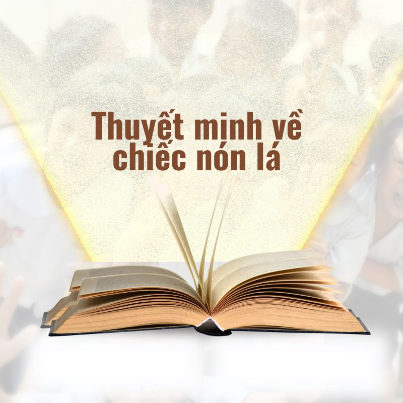 thuyết minh về chiếc nón lá