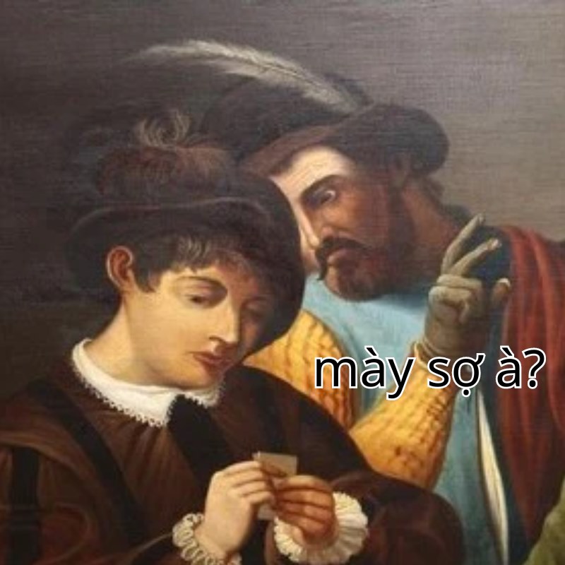 meme bạn sợ à 10