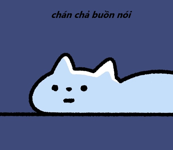 meme chán chả buồn nói 15