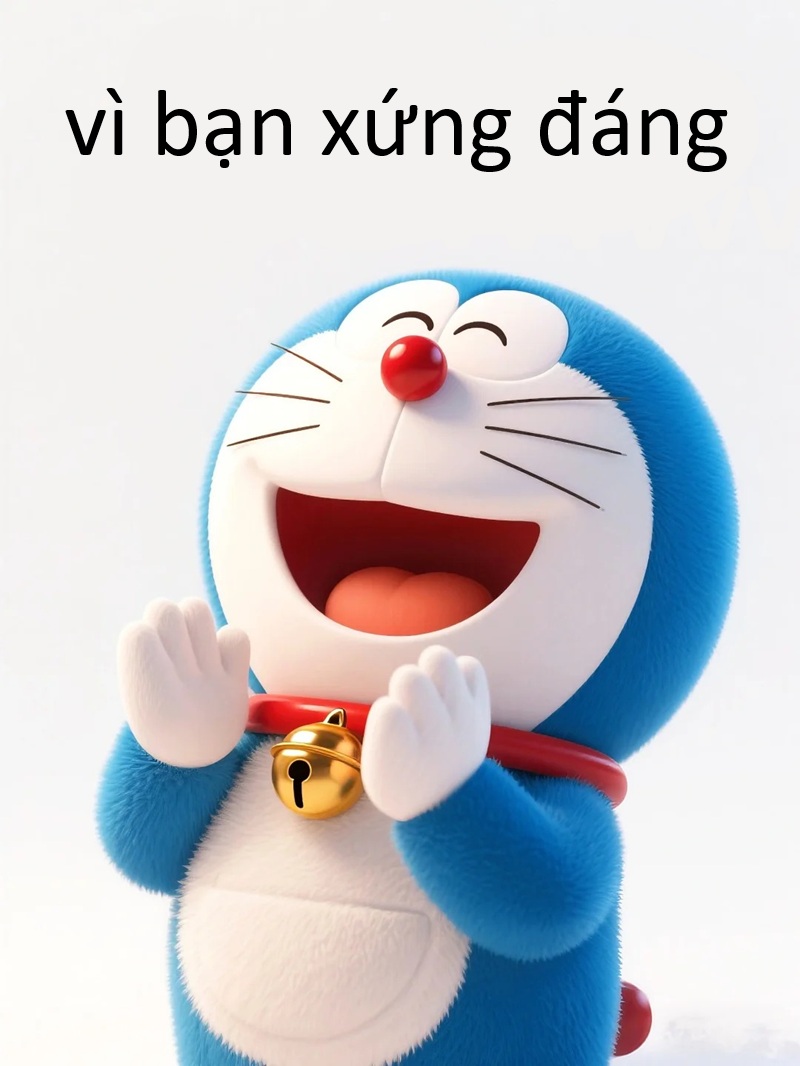 meme vì bạn xứng đáng meme