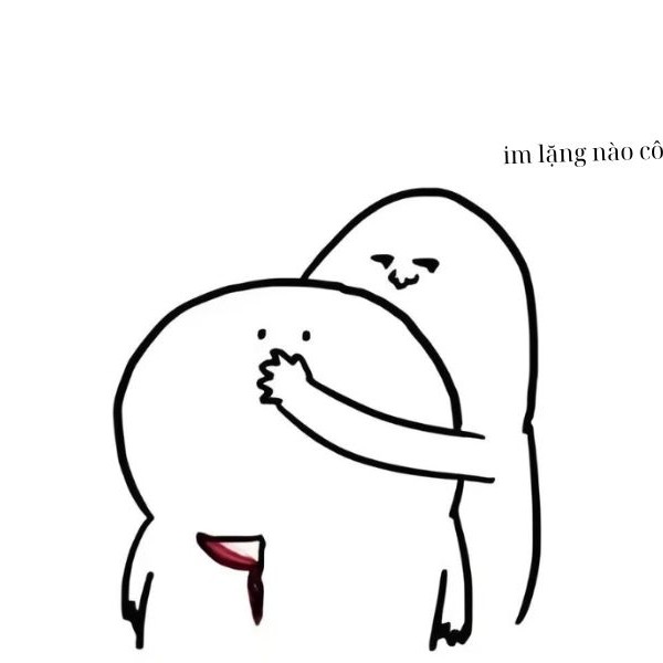 suỵt meme 3