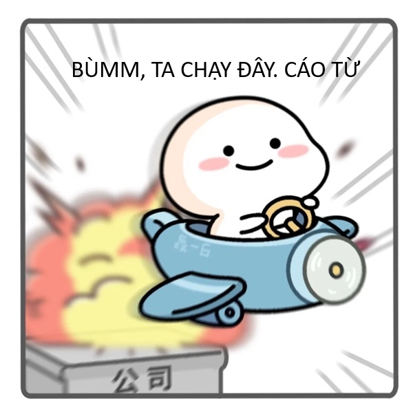 tại hạ xin cáo từ meme
