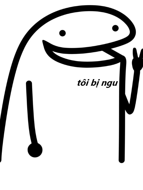 tôi bị ngu meme 19