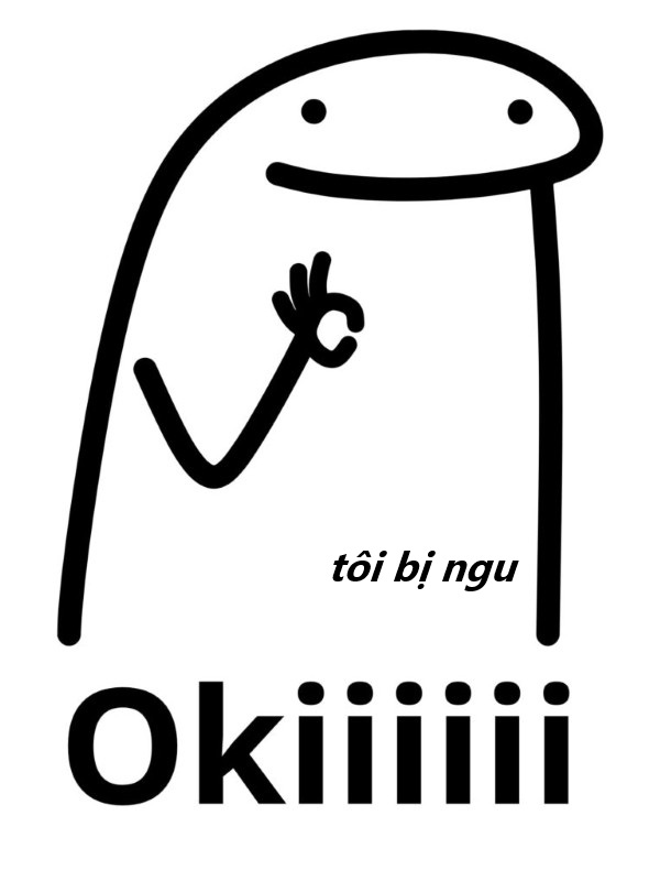 tôi bị ngu meme 2