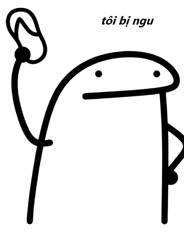 tôi bị ngu meme 6