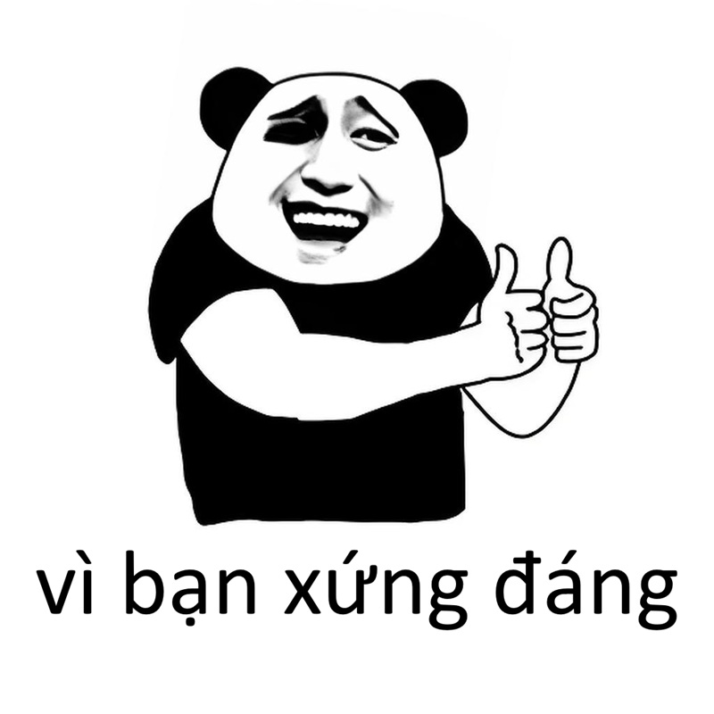 vì bạn xứng đáng meme 31