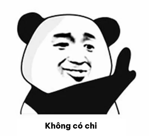 không có chi meme 1