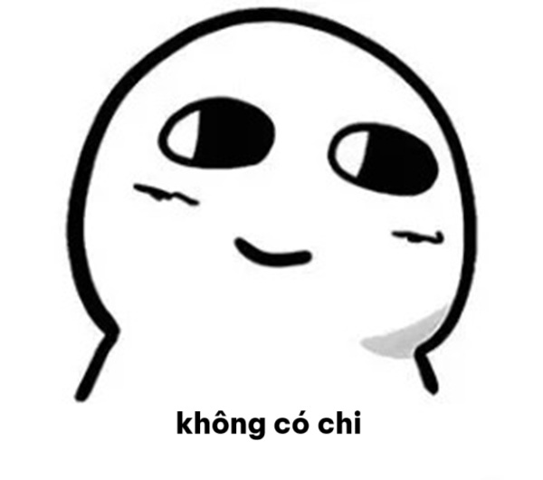 không có chi meme 7