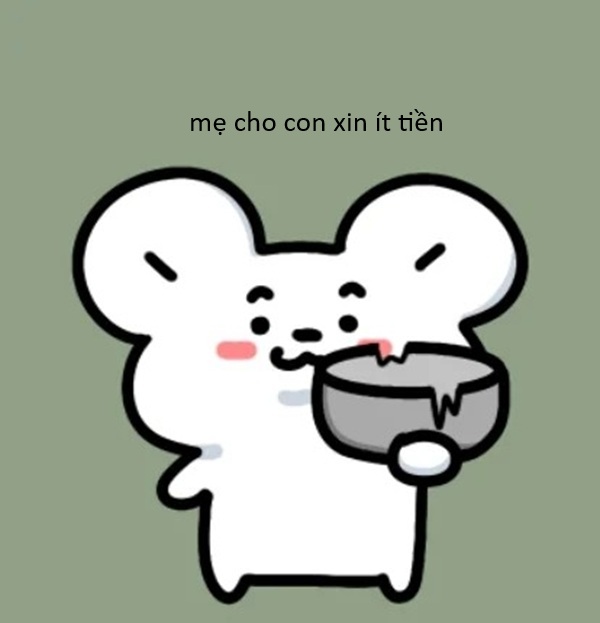 meme xin tiền mẹ